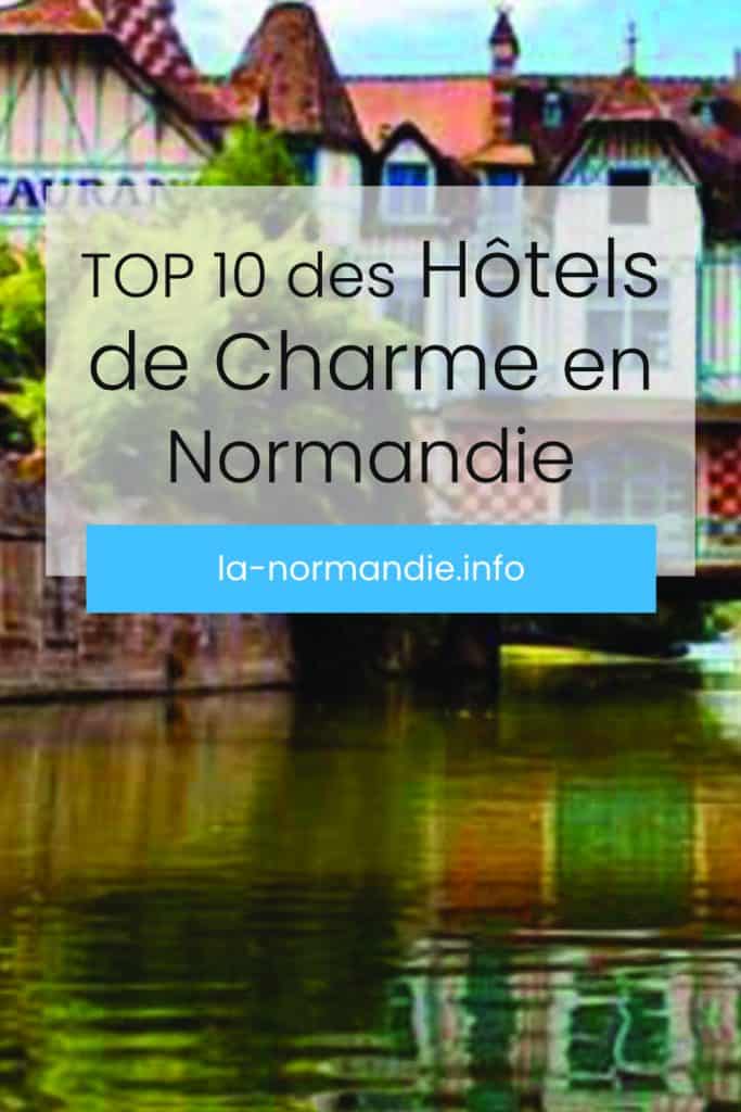 TOP 10 Hotel Charme Normandie
